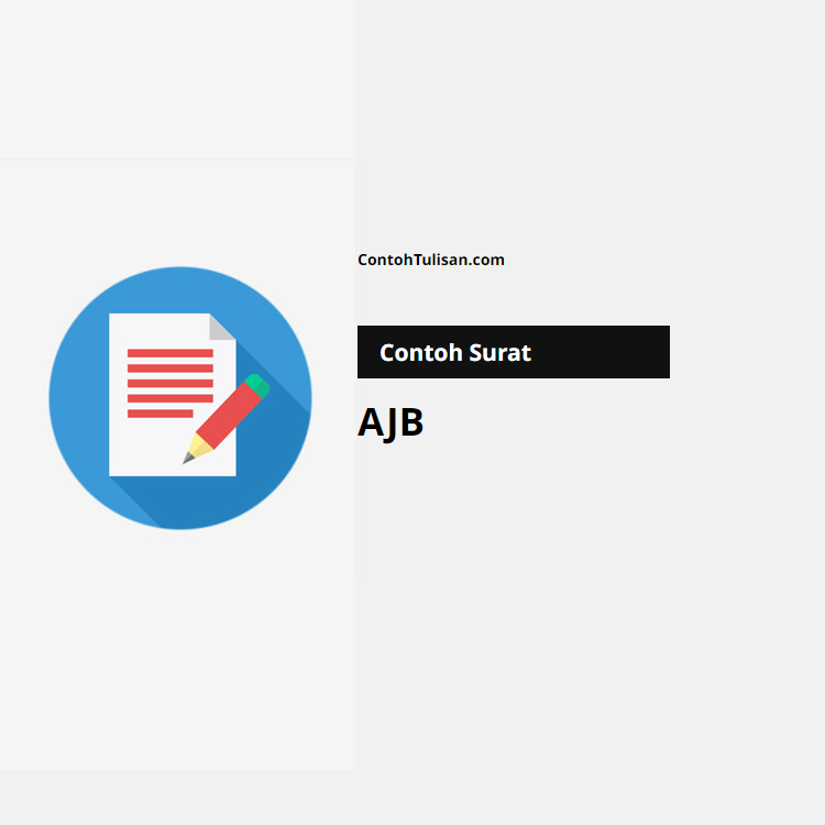Contoh Surat AJB (Akta Jual Beli)