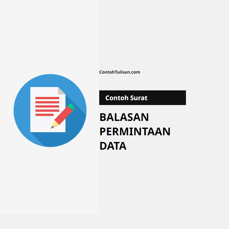 Contoh Surat Balasan Permintaan Data