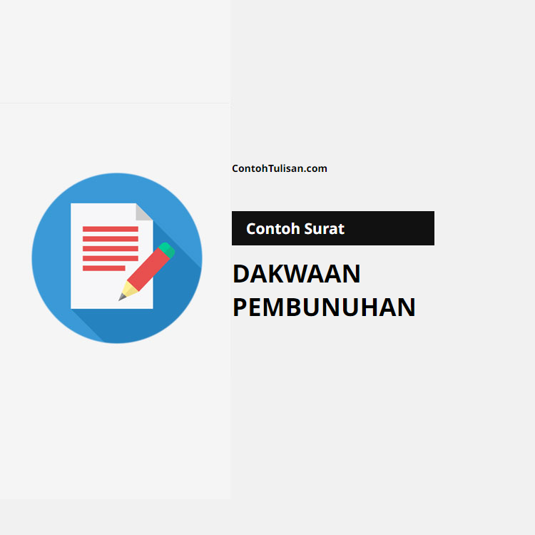Contoh Surat Dakwaan Pembunuhan