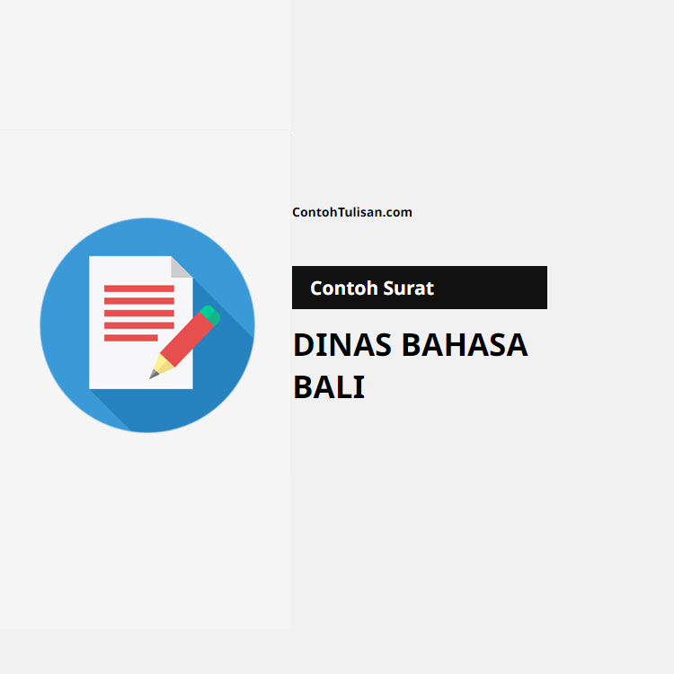 Contoh Surat Dinas Bahasa Bali