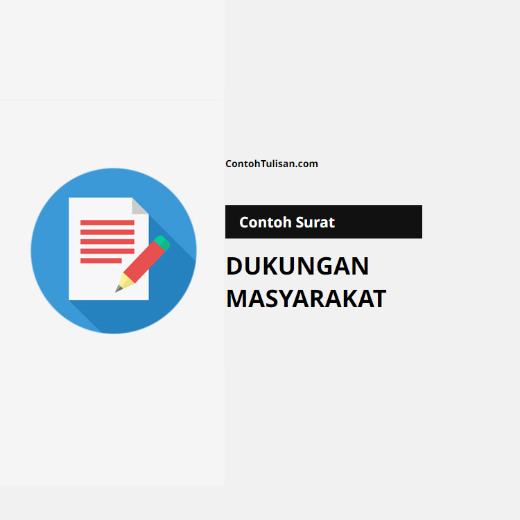 Contoh Surat Dukungan Masyarakat