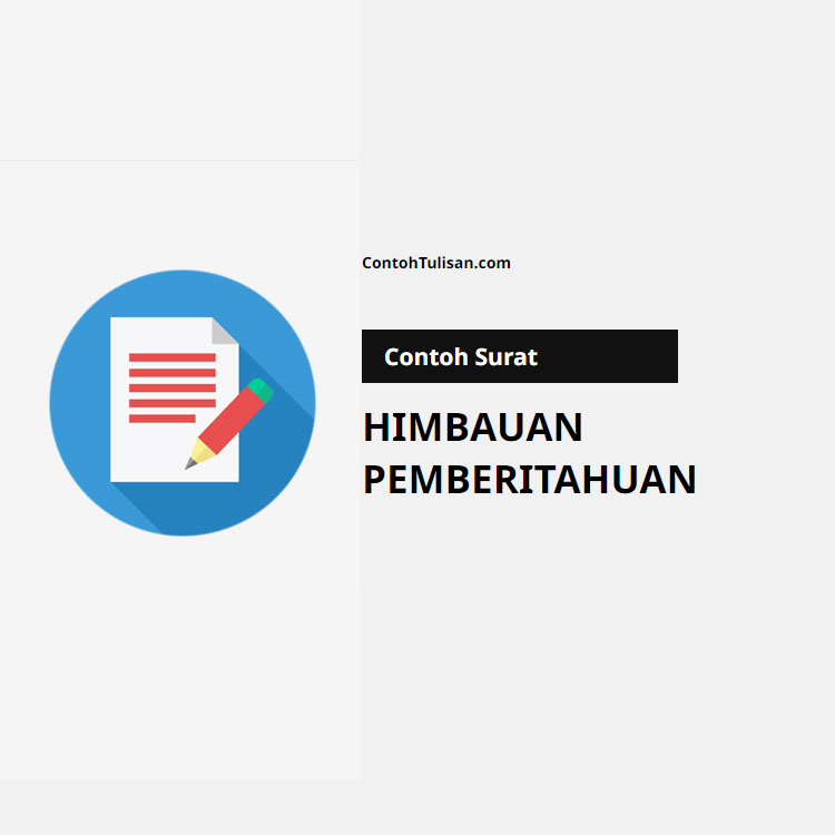 Contoh Surat Himbauan Pemberitahuan