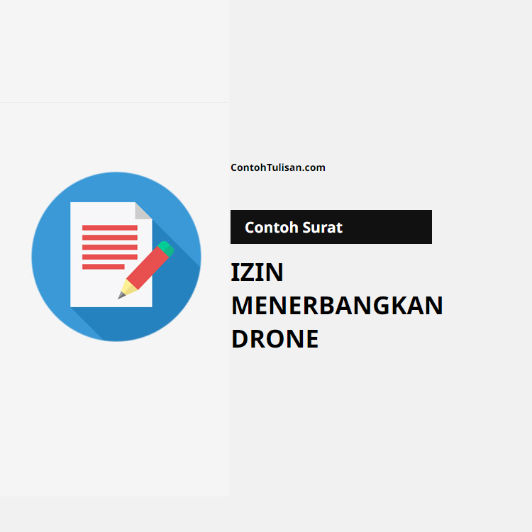 Contoh Surat Izin Menerbangkan Drone