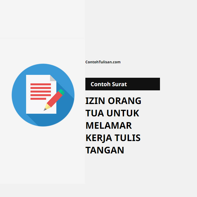 Contoh Surat Izin Orang Tua untuk Melamar Kerja Tulis Tangan