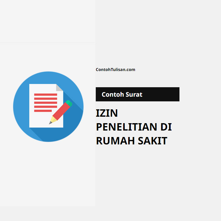 Contoh Surat Izin Penelitian di Rumah Sakit