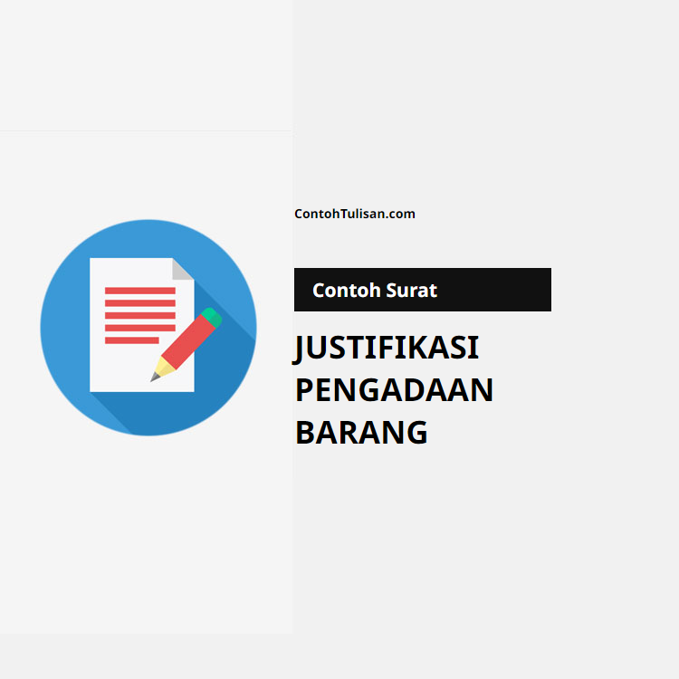 Contoh Surat Justifikasi Pengadaan Barang