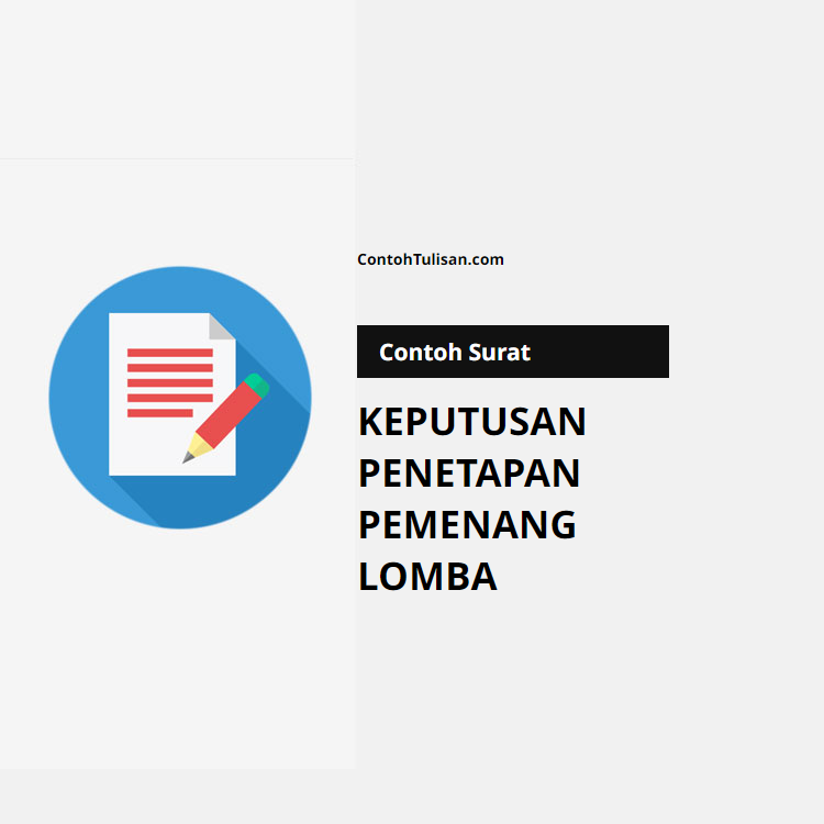 Contoh Surat Keputusan Penetapan Pemenang Lomba