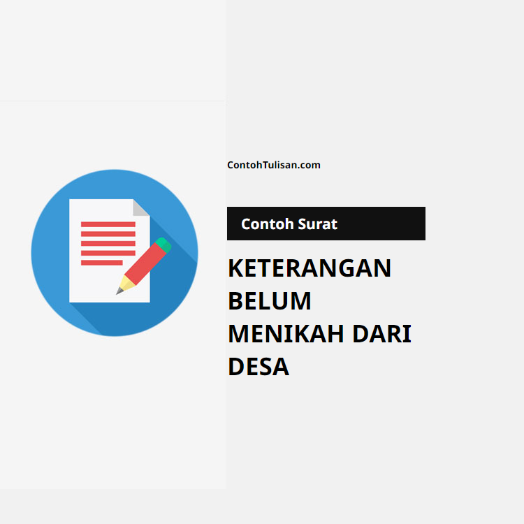 Contoh Surat Keterangan Belum Menikah dari Desa