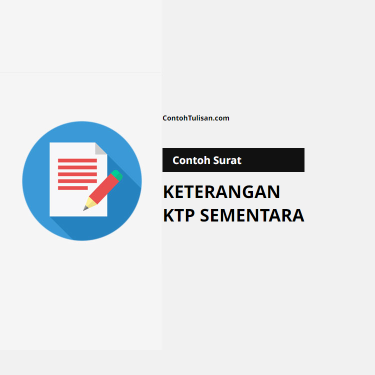 Contoh Surat Keterangan KTP Sementara