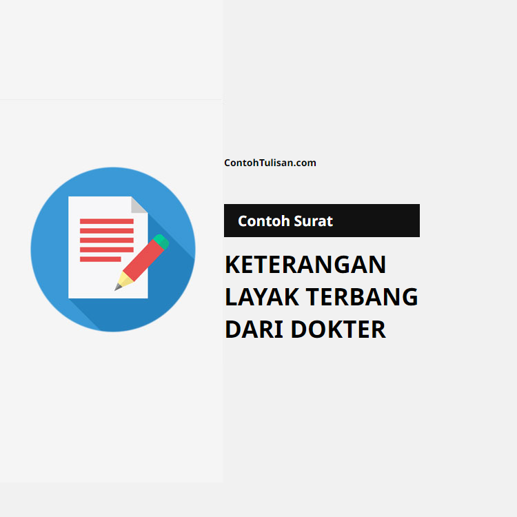 Contoh Surat Keterangan Layak Terbang dari Dokter