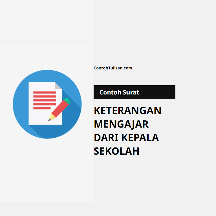 Contoh Surat Keterangan Mengajar dari Kepala Sekolah