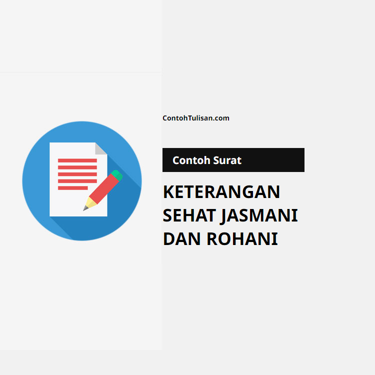 Contoh Surat Keterangan Sehat Jasmani dan Rohani