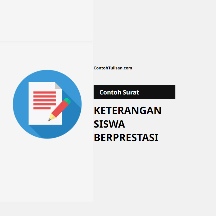 Contoh Surat Keterangan Siswa Berprestasi