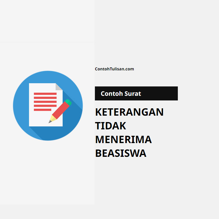 Contoh Surat Keterangan Tidak Menerima Beasiswa
