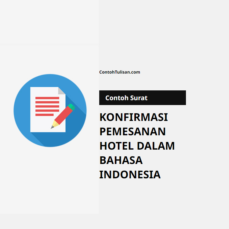 Contoh Surat Konfirmasi Pemesanan Hotel