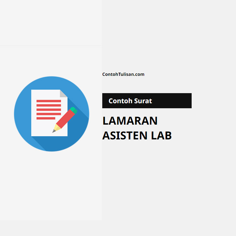 Contoh Surat Lamaran Asisten Lab