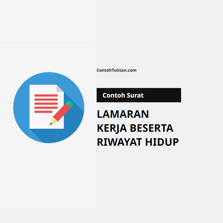Contoh Surat Lamaran Kerja Dan Riwayat Hidup Contohtulisan