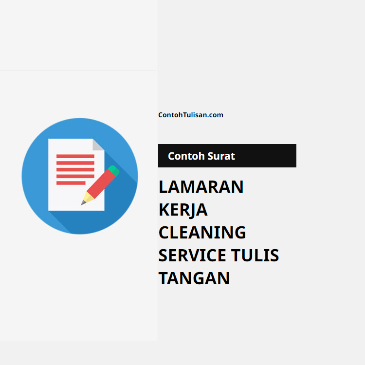 Contoh Surat Lamaran Kerja Cleaning Service (Tulis Tangan)