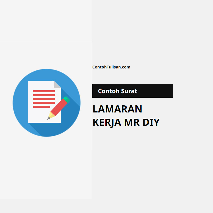 Contoh Surat Lamaran Kerja Mr DIY