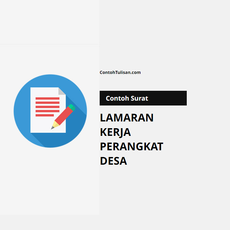 Contoh Surat Lamaran Kerja Perangkat Desa