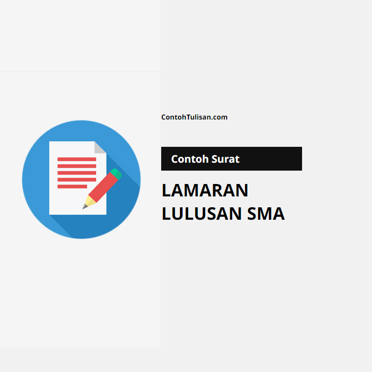 Contoh Surat Lamaran Lulusan SMA