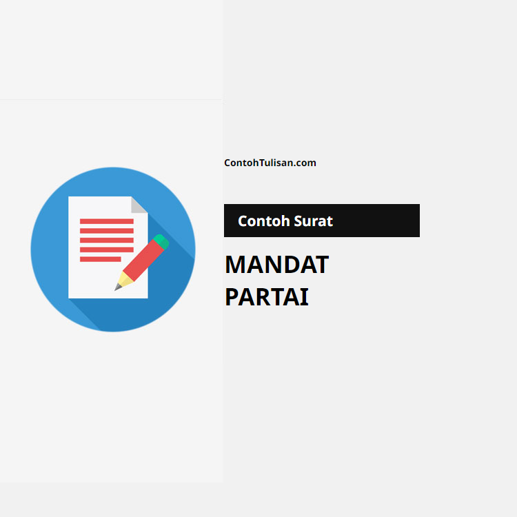 Contoh Surat Mandat Partai