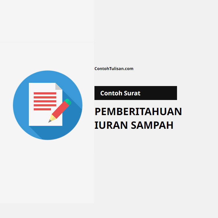 Contoh Surat Pemberitahuan Iuran Sampah