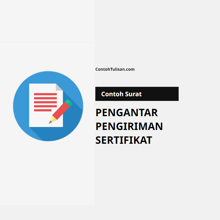 Contoh Surat Pengantar Pengiriman Sertifikat