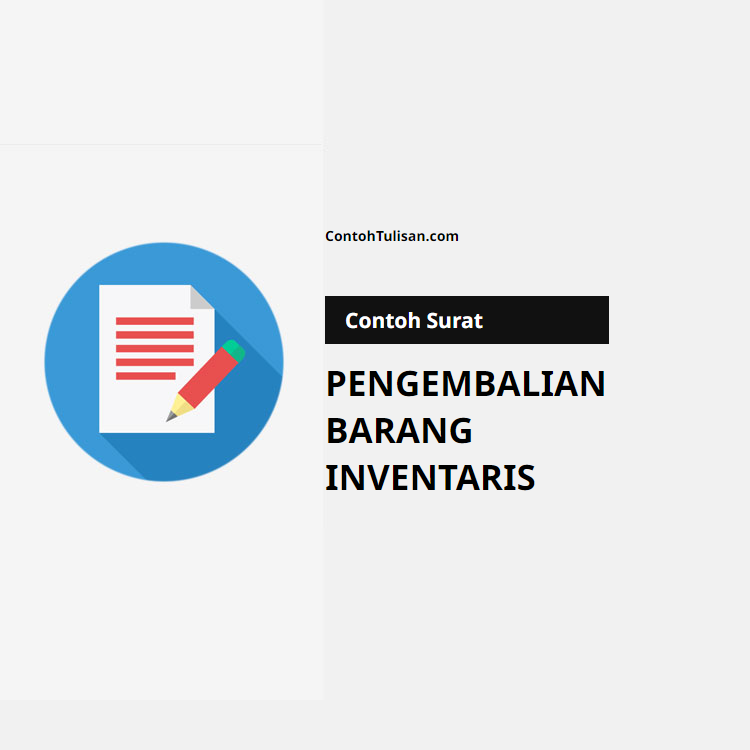 Contoh Surat Pengembalian Barang Inventaris