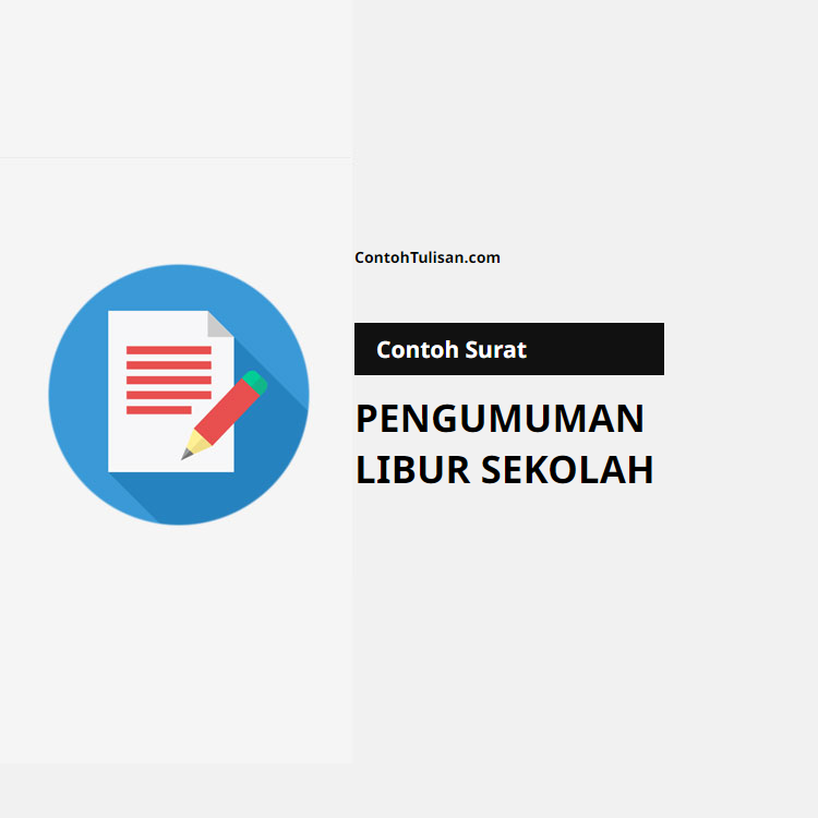 Contoh Surat Pengumuman Libur Sekolah