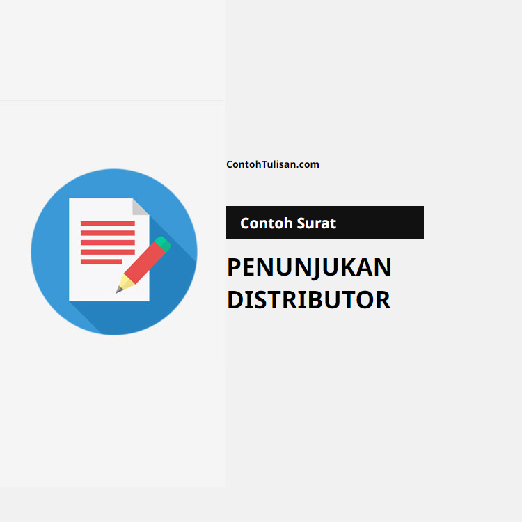 Contoh Surat Penunjukan Distributor