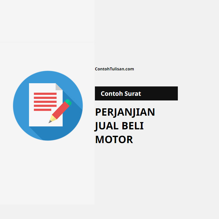 Contoh Surat Perjanjian Jual Beli Motor