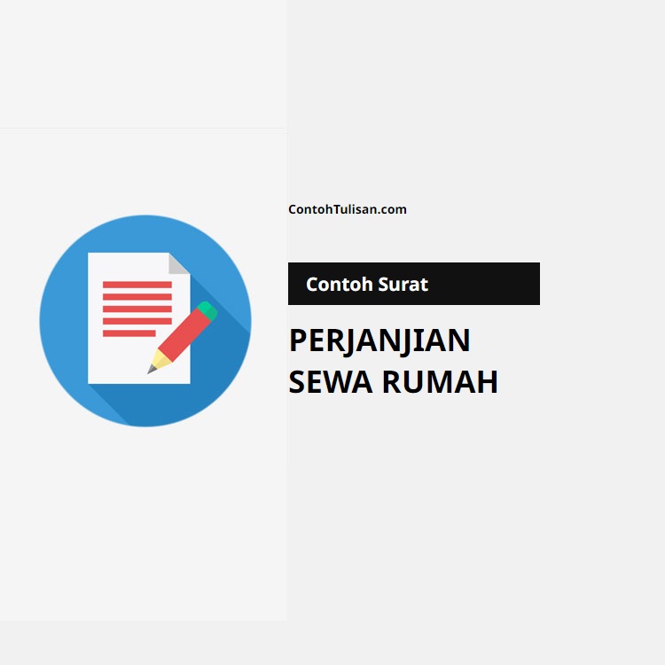 Contoh Surat Perjanjian Sewa Rumah