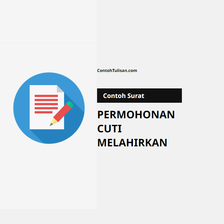 Contoh Surat Permohonan Cuti Melahirkan