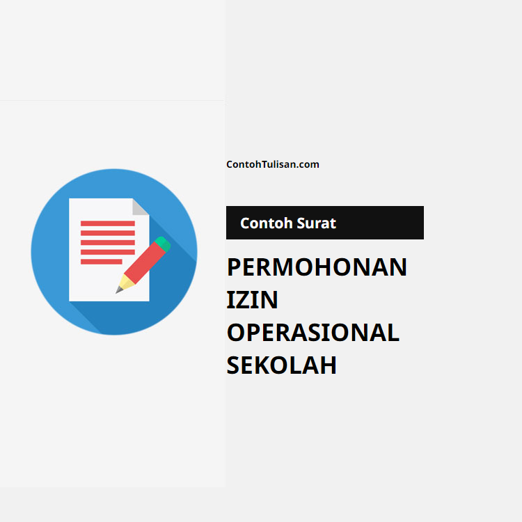 Contoh Surat Permohonan Izin Operasional Sekolah