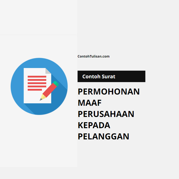 Contoh Surat Permohonan Maaf Perusahaan kepada Pelanggan