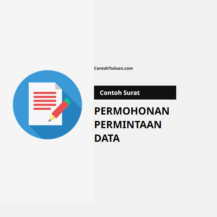 Contoh Surat Permohonan Permintaan Data