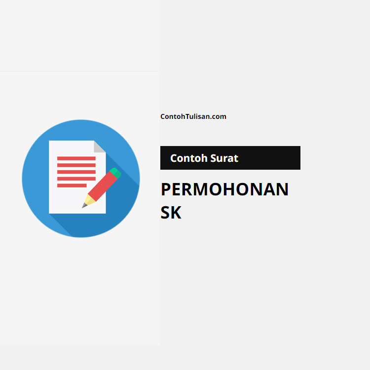 Contoh Surat Permohonan SK