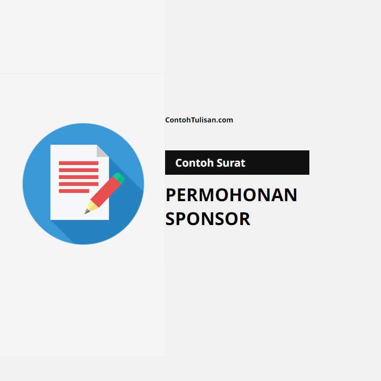 Contoh Surat Permohonan Sponsor