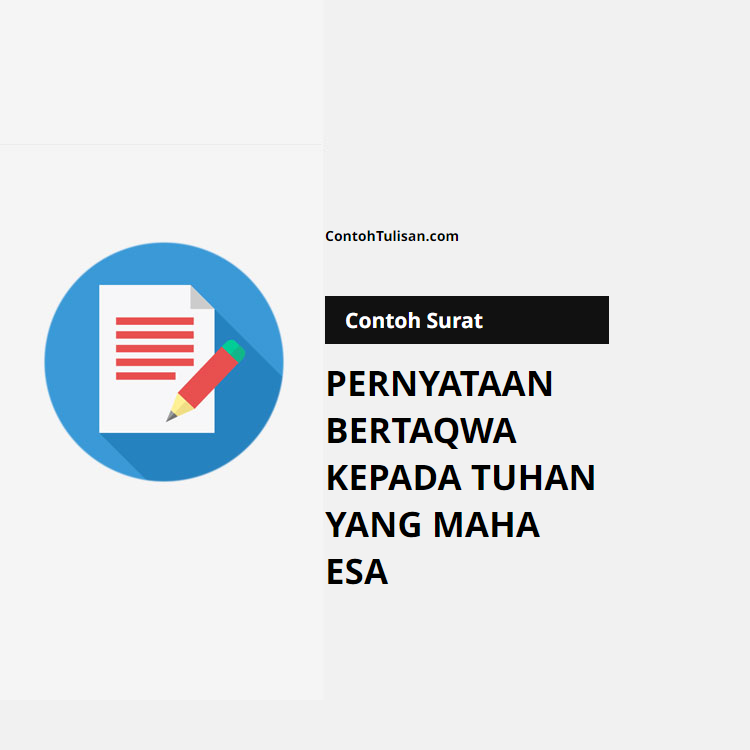 Contoh Surat Pernyataan Bertaqwa kepada Tuhan Yang Maha Esa