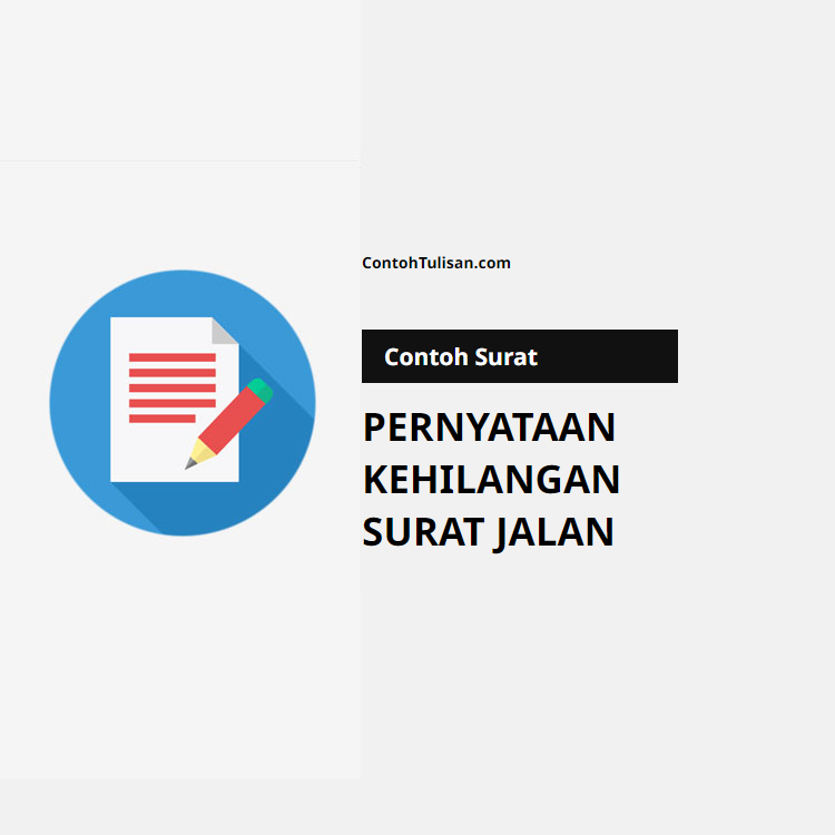 Contoh Surat Pernyataan Kehilangan Surat Jalan