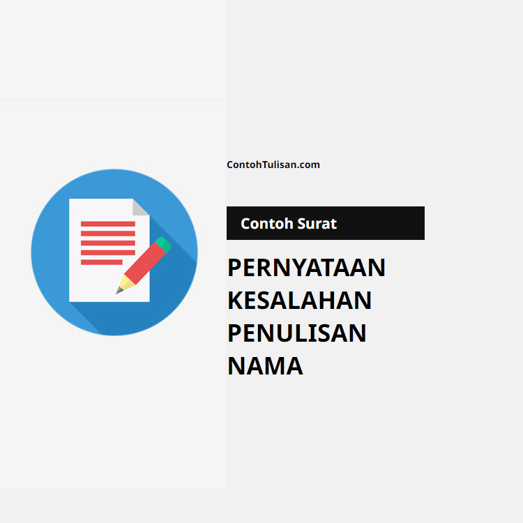 Contoh Surat Pernyataan Kesalahan Penulisan Nama