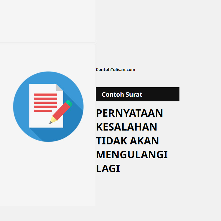 Contoh Surat Pernyataan Tidak Akan Mengulangi Kesalahan