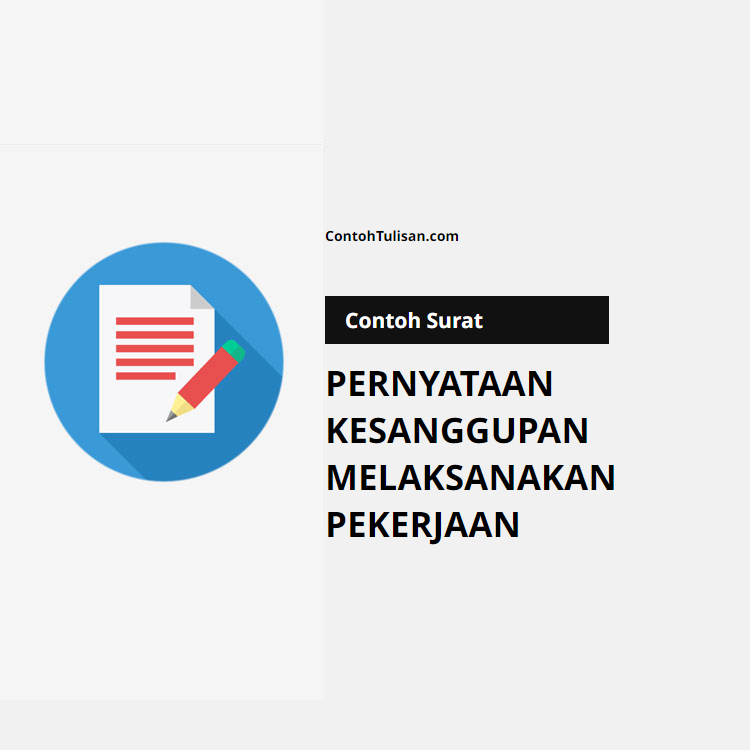 Contoh Surat Pernyataan Kesanggupan Melaksanakan Pekerjaan