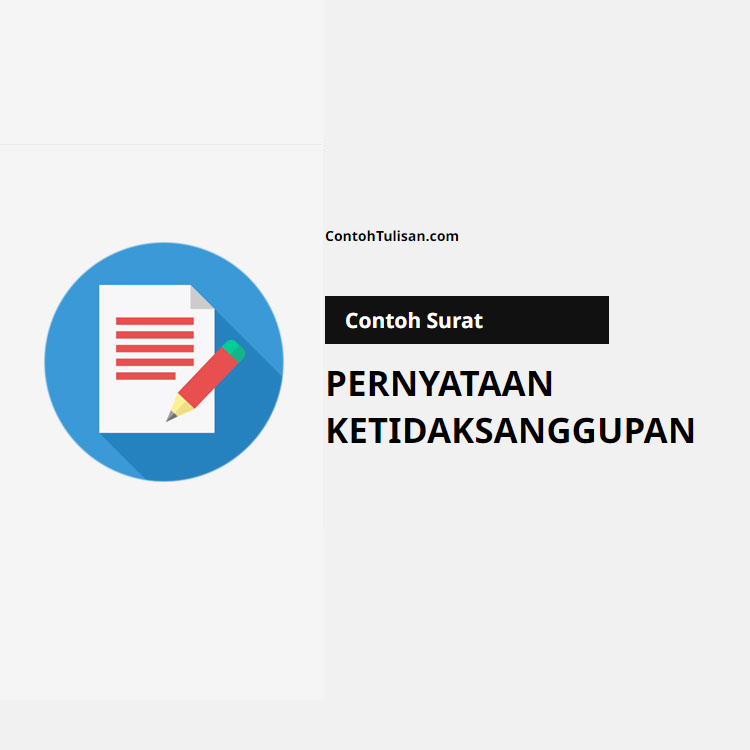 Contoh Surat Pernyataan Ketidaksanggupan