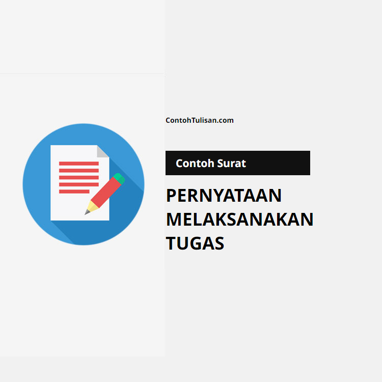 Contoh Surat Pernyataan Melaksanakan Tugas