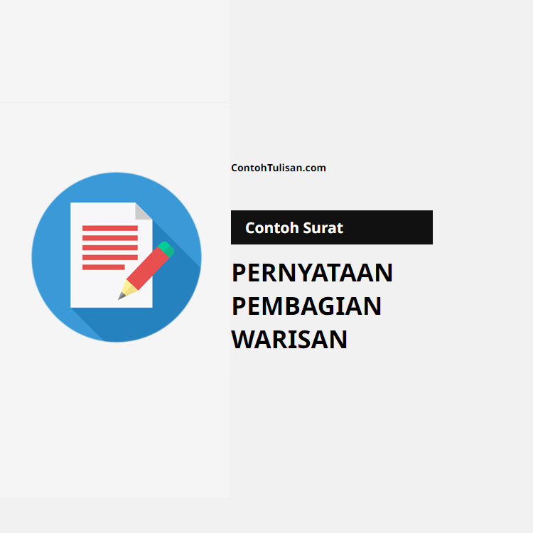 Contoh Surat Pernyataan Pembagian Warisan