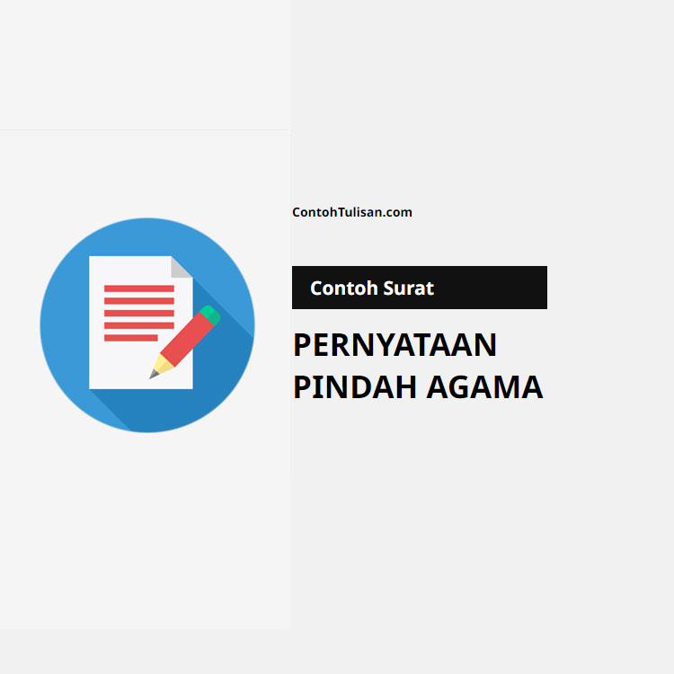 Contoh Surat Pernyataan Pindah Agama