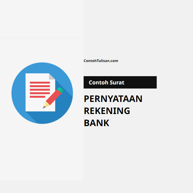 Contoh Surat Pernyataan Rekening Bank