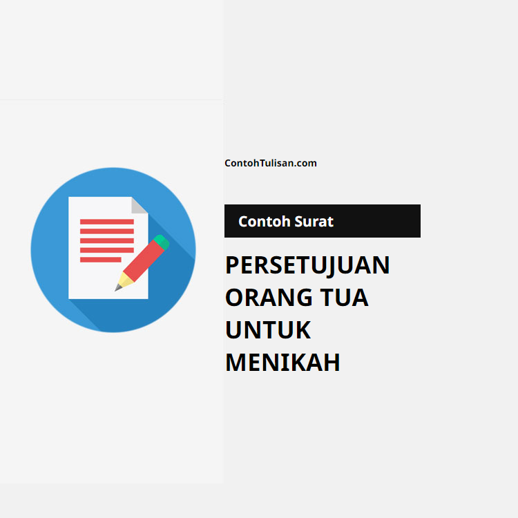 Contoh Surat Persetujuan Orang Tua untuk Menikah